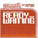 Dj Bomba Feat. Jihan - Ready And Waiting