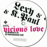 Lexy & K-paul - Vicious Love