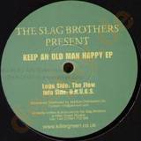 Slag Brothers - Keep An Old Man Happy Ep