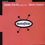 Jimmy Van M - Stereo Control