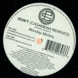 Monday Michiru - Don't (casamena Remixes)