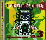 The Tribal Side Of House - Volume 3