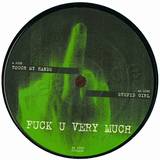 Fuck U Very Much - *9* Touch My Hands