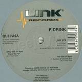 F-drink - Que Pasa