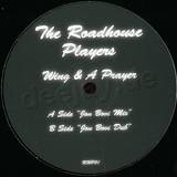 The Roadhouse Play - Wing & A Prayer