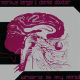 Markus Lange & Daniel Dexter - Where Is My Mind