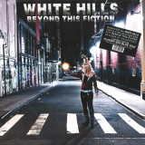 WHITE HILLS - BEYOND THIS FICTION LP