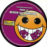 Metacid Feat. Hardfloor - Pangea Ep *picture*