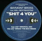 Baymont Bross Feat. Will Bestbas - Shit For U