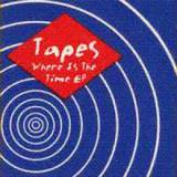 Tapes, Disrupt - Where Is The Time Ep