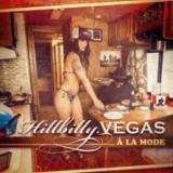 Hillbilly Vegas - A La Mode LP
