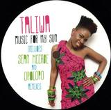 Taliwa - Music For My Sun