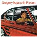 Gregory Isaacs - In Person