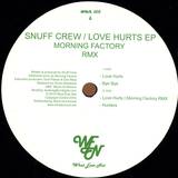 Snuff Crew - Love Hurts Ep