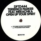 Terrence Parker Feat. Merachka - Open Up Your Spirit