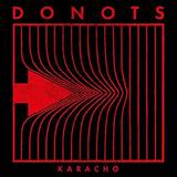 Donots - Karacho