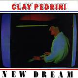 Clay Pedrini - New Dream