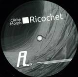 Cliche Morph - Ricochet