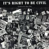 Marc Mac - It's Right To Be Civil