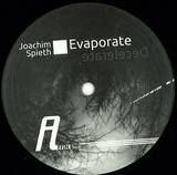 Joachim Spieth - Evaporate / Decelerate