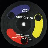 Valeria Croft - Kick Off Ep