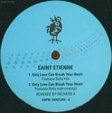 Saint Etienne - Only Love Can Break Your Heart