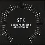 Stk - Uncompromising Groundwork