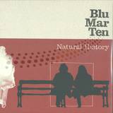 Blu Mar Ten - Natural History