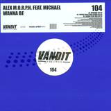 Alex M.o.r.p.h. Feat. Michael - Wanna Be