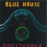 Blue House - Gobstopper