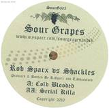 Rob Sparx Vs. Shackles - Cold Blooded / Serial Killer