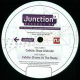 Cabbie - Drums At The Ready / Show U Mu
