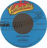 Steppenwolf - Born To Be Wild / Magic Carpe