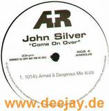 John Silver - Come On Over