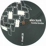 Alex Kork - Hooba Booba