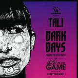 Tali Vs Ed Rush - Dark Days
