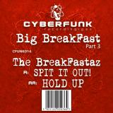 The Breakfastaz - Spit It Out