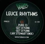 Leuce Rhythms - Pure O / Get Dfunk