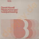 Derek Howell - Happy To Be Sad