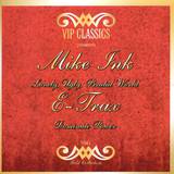 Mike Ink / E-trax - Lovely Ugly