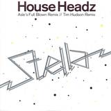 House Headz - Stella *2* Asle