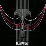 Anton X & Da Fresh - Uturn Ep