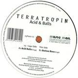 Terratropin - Acid Balls / Button Bass