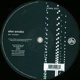 Alex Smoke - Sinder / Make My Day