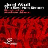 Joel Mull - The End Has Begun