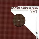 Boosta - Dance Is Dead