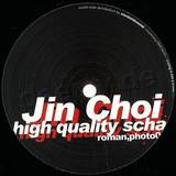 Jin Choi - High Quality Schall