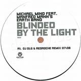 Michael Mind Feat. Manfred Mann - Blinded *rmx*