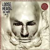 Loose Headz - The Party *2*