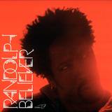 Randolph - Believer